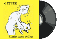 GEYSER - Tintin aime Milou
